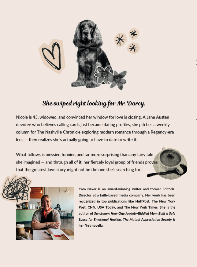 Identified request to compose descriptive image captionBack cover of The Mutual Appreciation Society by Cara Baker Davis. A cream background with collage-style illustrations — a spaniel dog, a hand-drawn heart, asterisk florals, and a coffee cup. Bold italic headline reads: "She swiped right looking for Mr. Darcy." Below it, back cover copy describing the novel. Author photo of Cara Baker Davis seated at a café table, with a short bio noting her work in HuffPost, The New York Times, CNN, and USA Today.